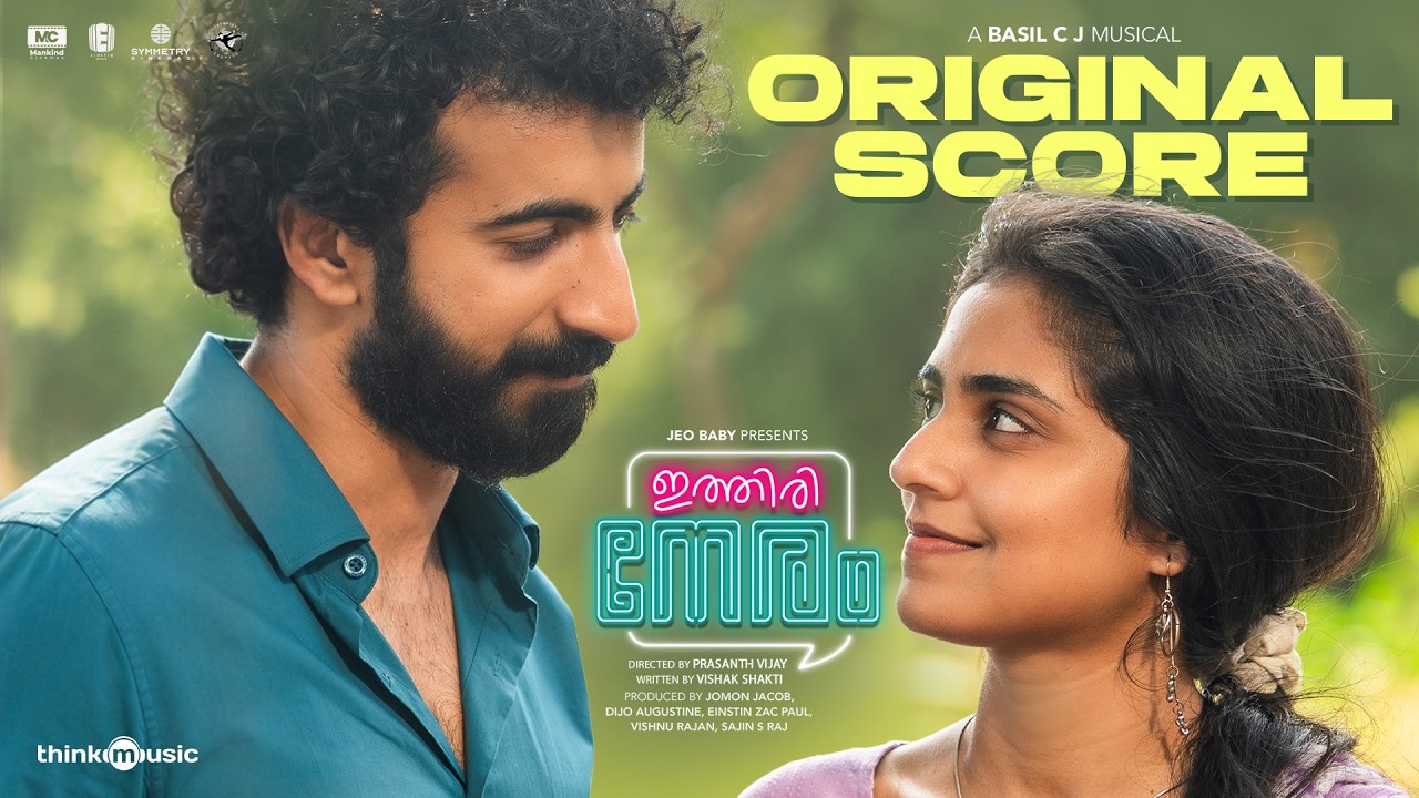 Ithiri Neram  - Original Score | Roshan Mathew | Zarin Shihab | Basil CJ | Prasanth Vijay