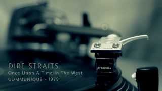 Dire Straits - Once Upon A Time In The West