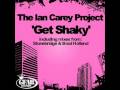 Get Shaky - The Ian Carey Project w/lyrics 