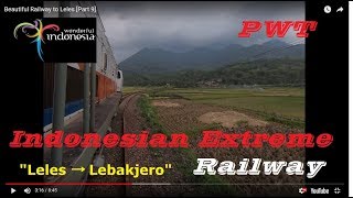 preview picture of video 'Indonesian Extreme Railway Leles-Lebakjero [Part 10]'