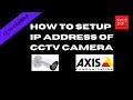 HOW TO CONFIGURE IP ADDRESS OF CCTV CAMERA