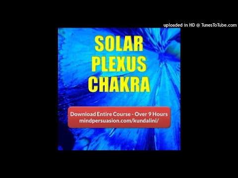 Solar Plexus Chakra - Unstoppable Self Confidence