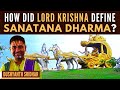@RamayanaForUs I What is the meaning of Sanatana Dharma? How do the scriptures define it?