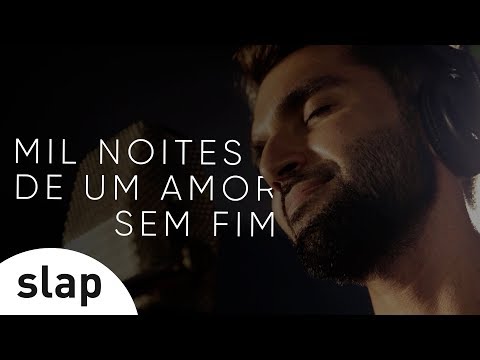 Video thumbnail for Mil Noites de Um Amor Sem Fim