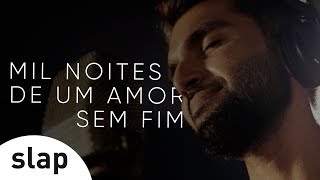 Mil Noites De Um Amor Sem Fim Music Video