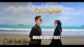 Download lagu MUSIK VIDEO TEXT RENDI PRANANDA feat SRI FAYOLA - CINTO INDAK KA MANDUO mp3