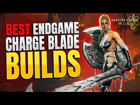Most BROKEN Charge Blade Builds | Monster Hunter Wilds TU4.5
