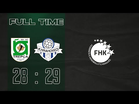 KH TREPÇA 28:29 KH RAHOVECI ( SUPERLIGA E KOSOVËS HENDBOLL 19/02/2022 )