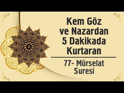 Kem Göz Ve Nazardan 5 Dakikada Kurtaran - 77. Mürselat Suresi