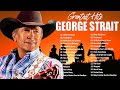 Best Of George Strait George Strait Greatest Hits Full Album