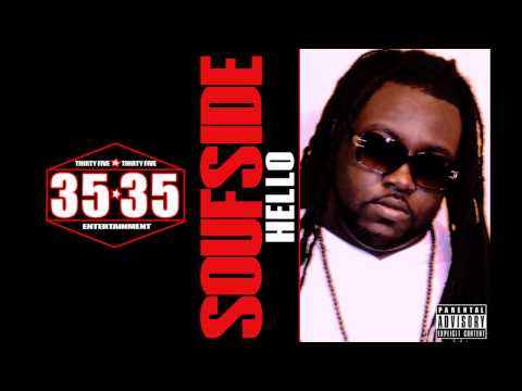 @SOUFSIDE - HELLO (booking  601.941.7671)
