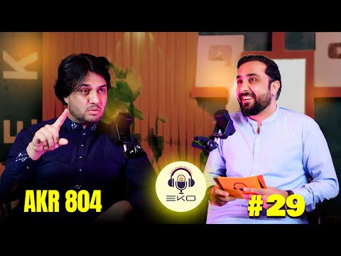 Eko podcast with arshad khan Akr 804|| Eisakhan Orakzai || pashto new video