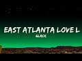 6LACK - East Atlanta Love Letter (Lyrics / Lyric Video) ft. Future  | 25 Min