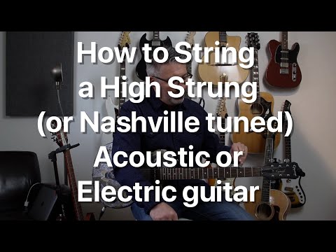 How to String a High Strung Electric or Acoustic Guitar | Tom Strahle | Pro Guitar Secrets