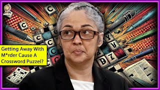 M*rder Trial Thrown Out Over A Crossword Puzzle