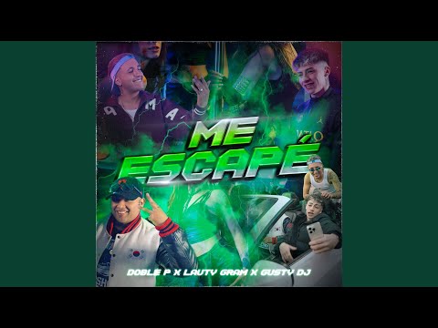 Me Escapé