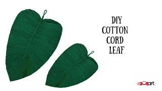 DIY Decoration - Cotton Cord Leaf