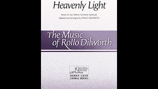 Shine the Heavenly Light (SATB Choir) - Arranged by Rollo Dilworth