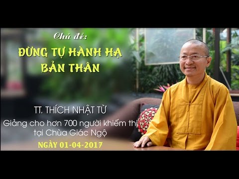 Đừng tự hành hạ bản thân