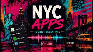 Best Apps Every NYC Tourist Should Download | Google Maps, OMNY, Citymapper, NYC Ferry & More
