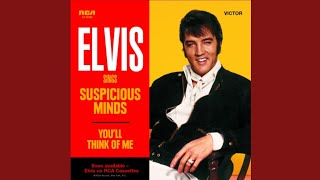 Elvis Presley - You&#39;ll Think of Me (Audio)