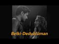 Belki- Dedublüman (Sözleri/English lyrics)