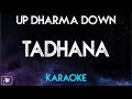 Tadhana (Karaoke) - Up DharmaDown