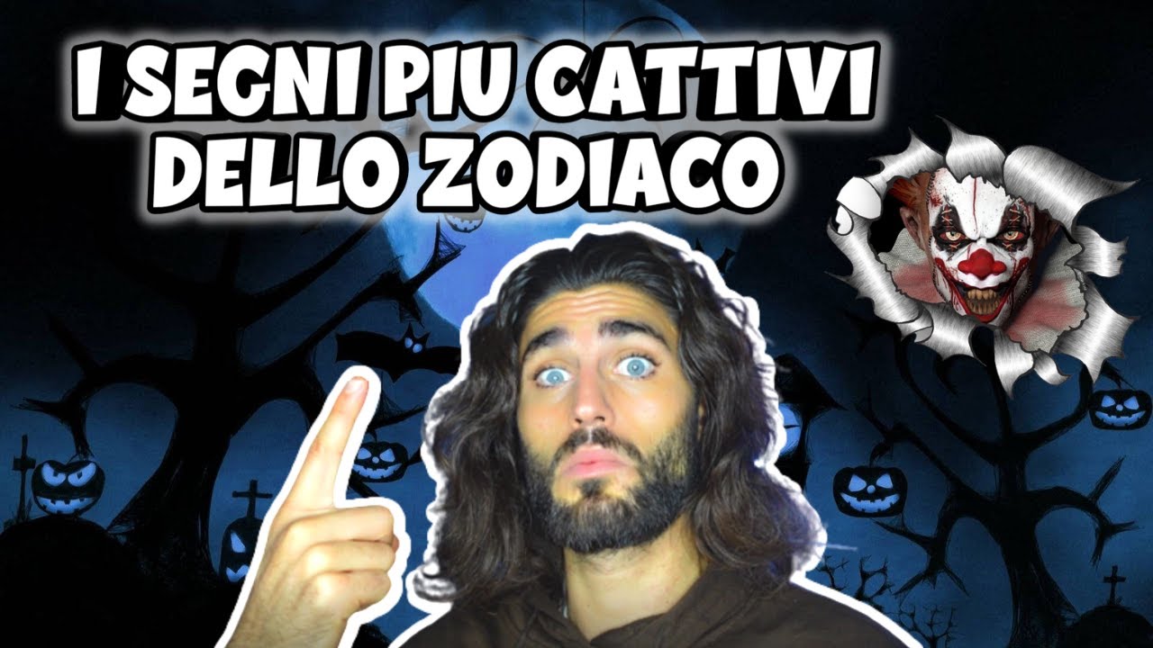 I SEGNI PIU CATTIVI DELLO ZODIACO | LA CLASSIFICA