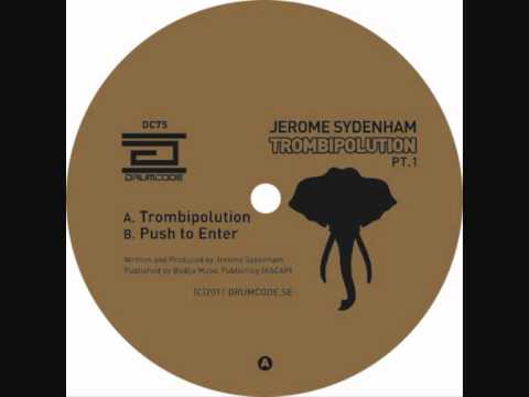 Jerome Sydenham - Push To Enter