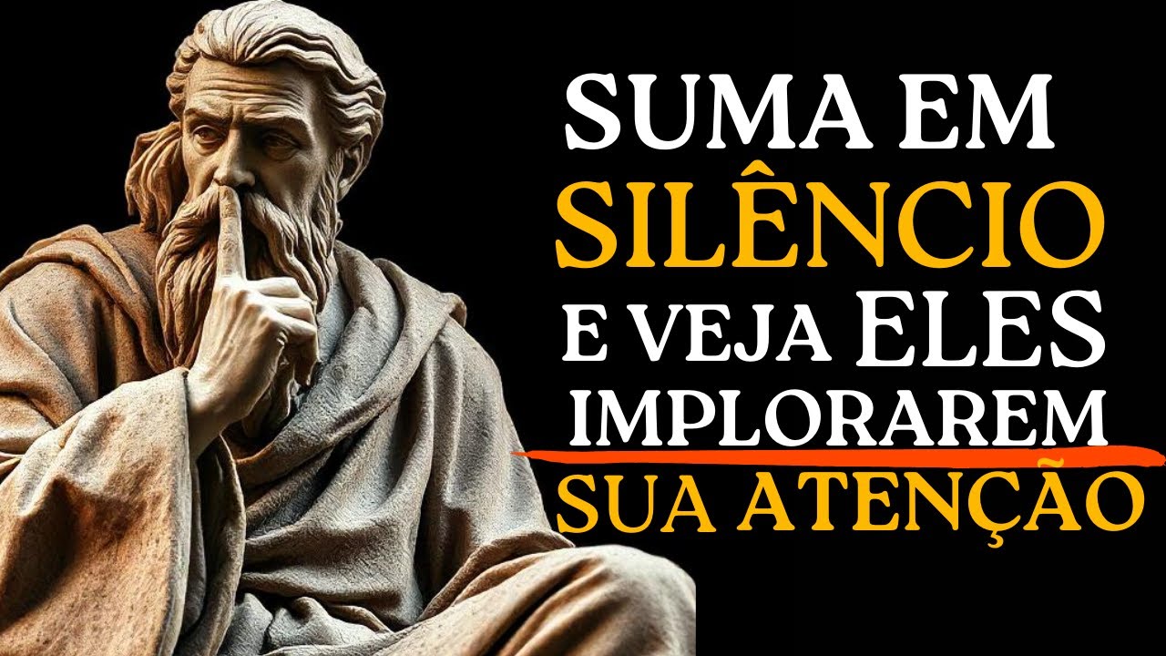 NÃO corra atrás  DESAPAREÇA em SILÉNCIO e veja o IMPACTO. Descubra o poder do estoicismo!