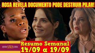Quem Ama Cuida - 😍 Resumo Semanal da Novela Quem Ama Cuida de 14 a 19 de Setembro!