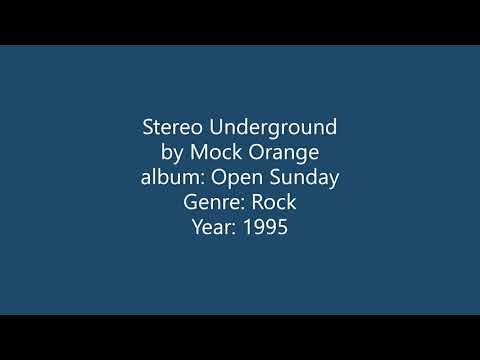 Mock Orange   Open Sunday   Track 10 Stereo Underground