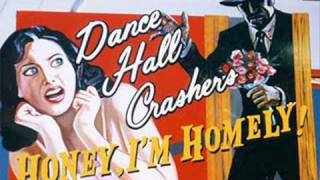 Dance Hall Crashers - Last Laugh