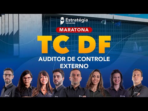 Maratona TCDF – Auditor de Controle Externo