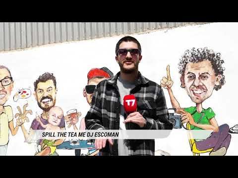 SEVENBIZZ | Spill the tea me DJ Escoman | T7