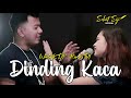 Dinding Kaca Wahid Kdi X Risa Kdi