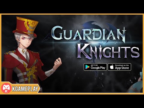 Guardian Knights Gameplay Android iOS