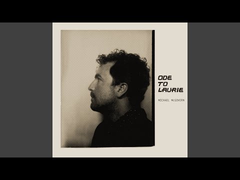 Ode To Laurie - Michael Mcgovern