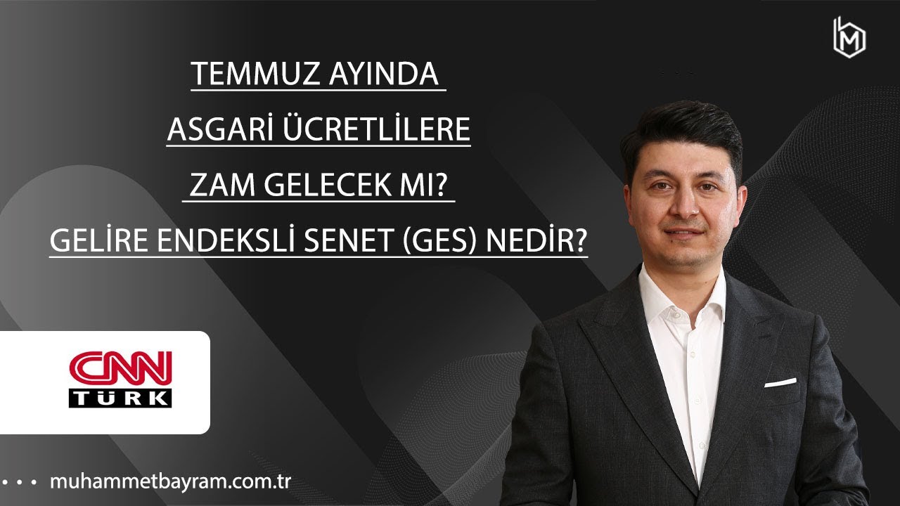 Temmuz ayında Asgari Ücretlilere zam gelecek mi? Gelire Endeksli Senet (GES) nedir?