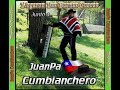 (Cueca) El Sombrero De Paja - JuanPa Cumbianchero