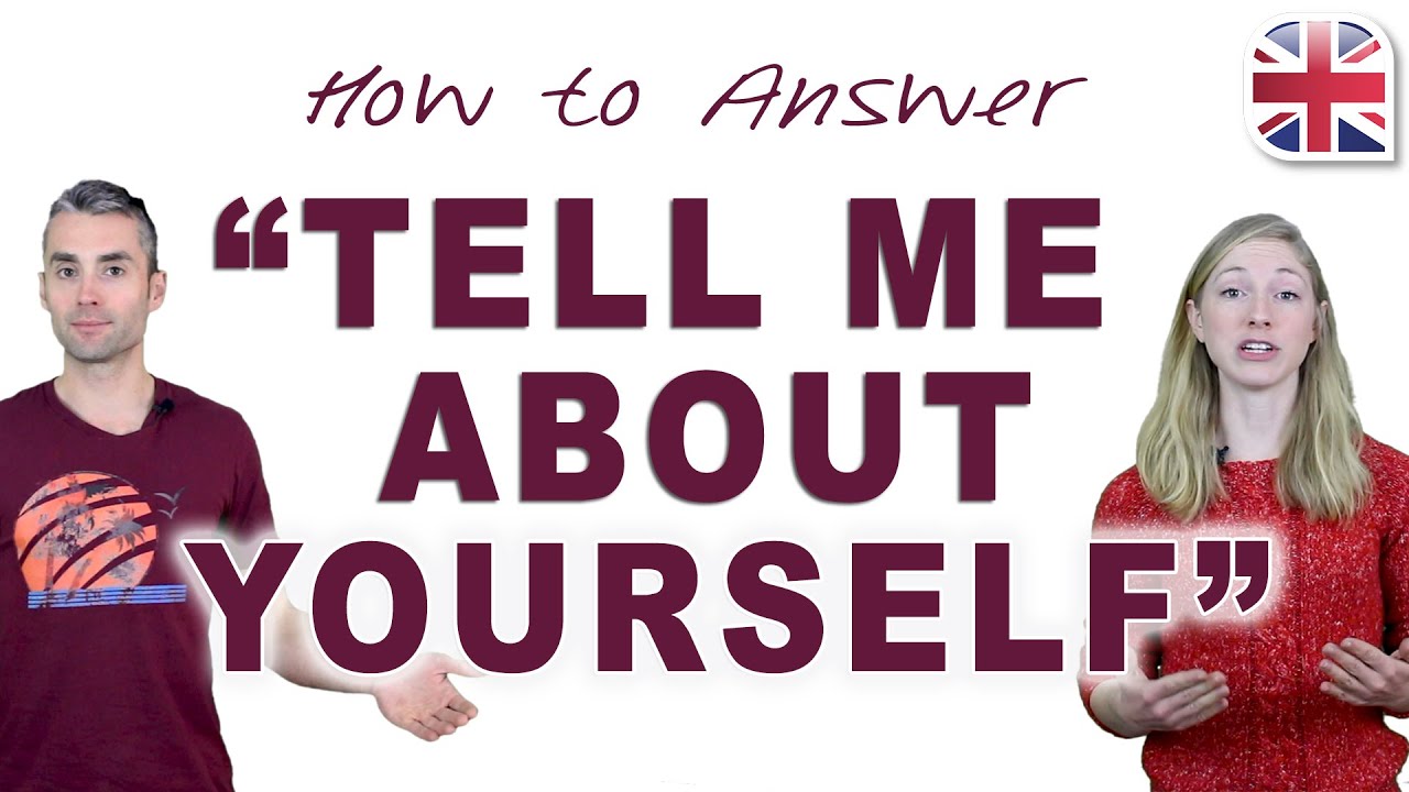 How to Answer 'Tell Me About Yourself' - Spoken English Lesson