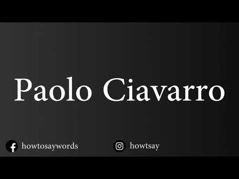 How To Pronounce Paolo Ciavarro