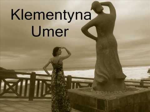 Klementyna Umer - Jeszcze w zielone gramy