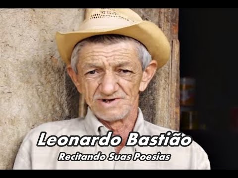 LEONARDO BASTIÃO – Recitando Suas Poesias /- Primeira  Parte | Poeta de Itapetim