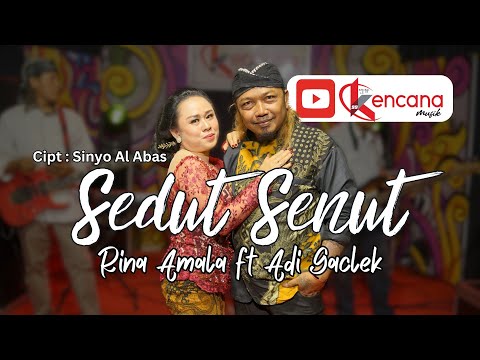 Sedut Senut - Rina Amala ft Adi Gaclek (Official Music Video)