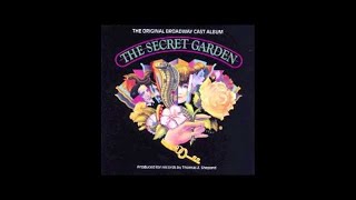 The Secret Garden - Come to My Garden/Lift Me Up