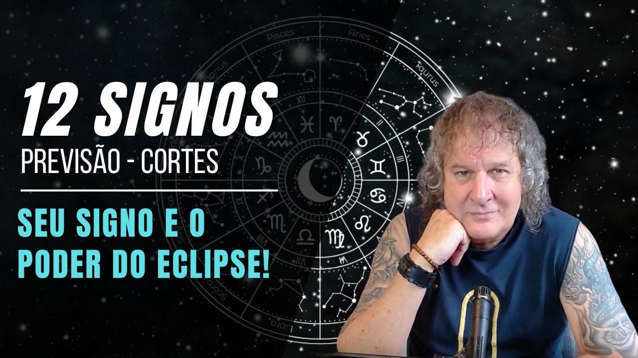 CORTES NILTON SCHUTZ - PREVISÃO 12 SIGNOS: SEU SIGNO E O PODER DO ECLIPSE! 16 A 22 SETEMBRO