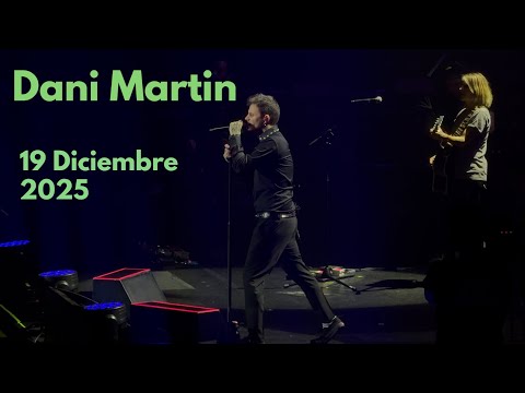 Dani Martín Live Concert | Movistar Arena · December 19, 2025