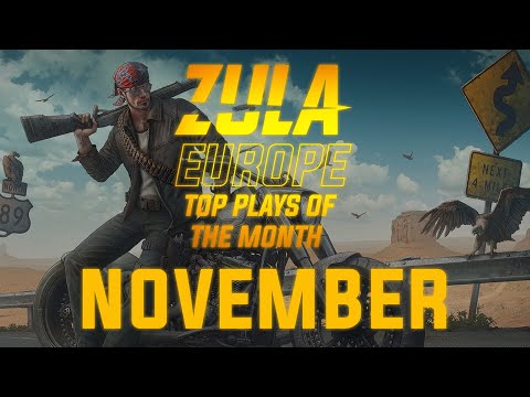 Zula Europe - TOP Plays November 2019