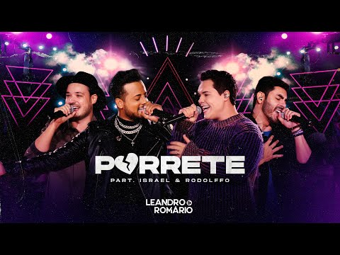 Porrete - Leandro & Romário